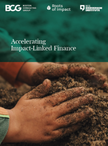 Accelerating Impact Linked Finance BCG Roots of Impact 1